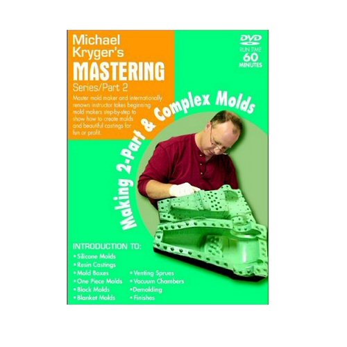 Mastering Mold Making - Complex Molds Vol. 2 - DVD